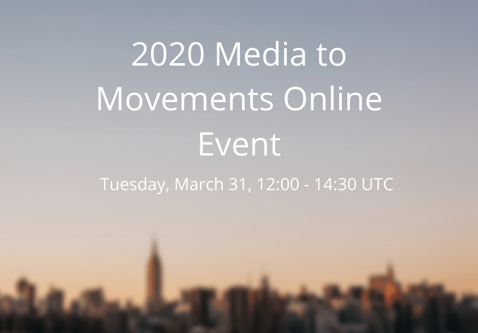 Media to Movements Online Event