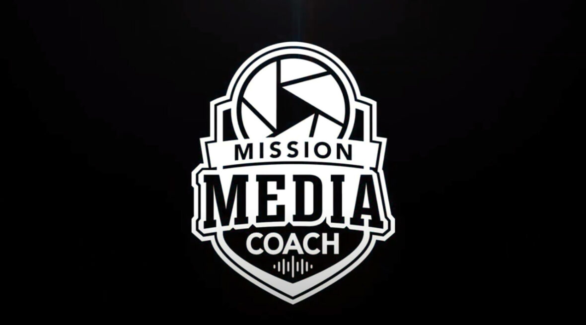 Mission Media Coach